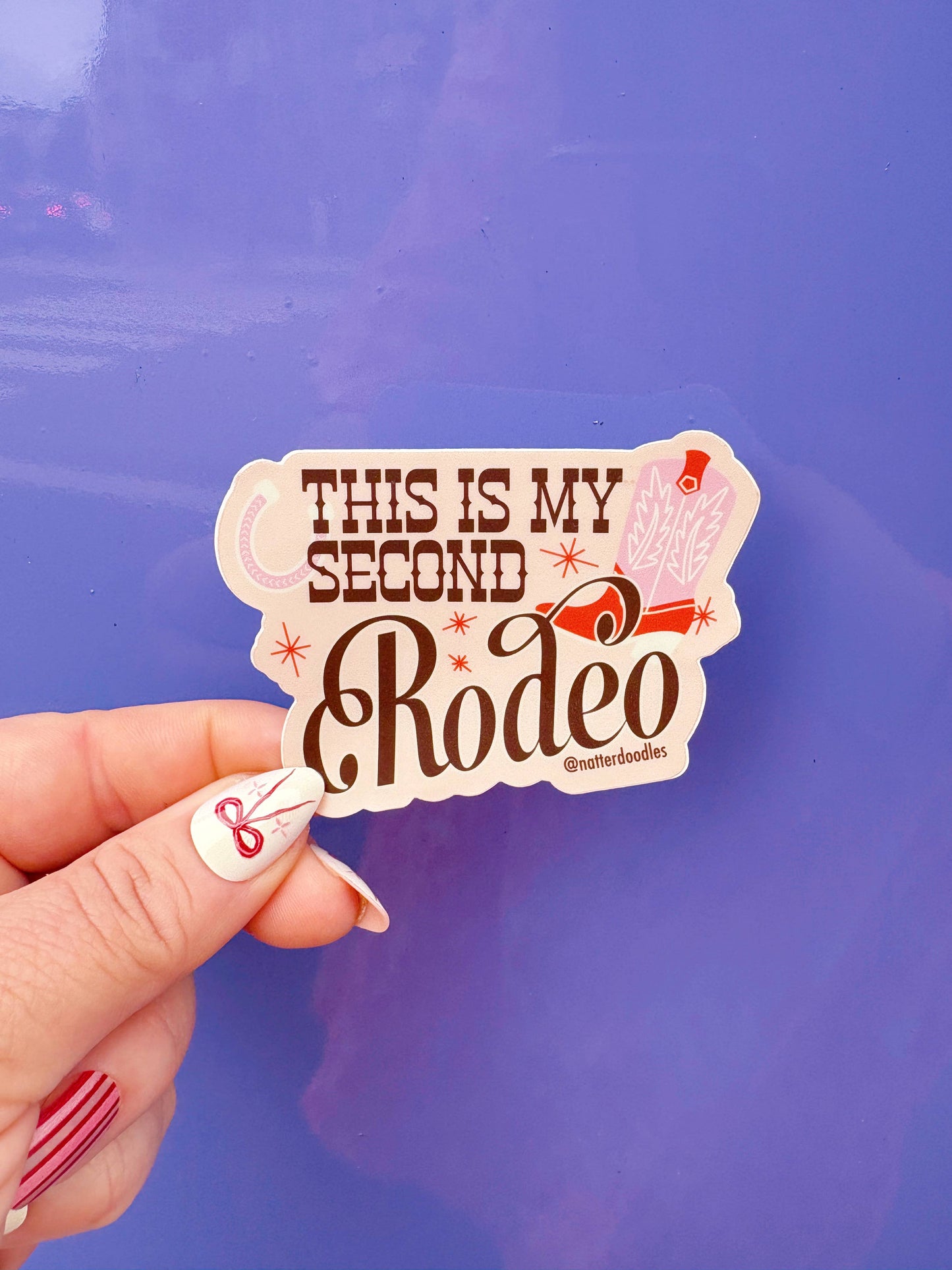 This is My Second Rodeo Waterproof Sticker