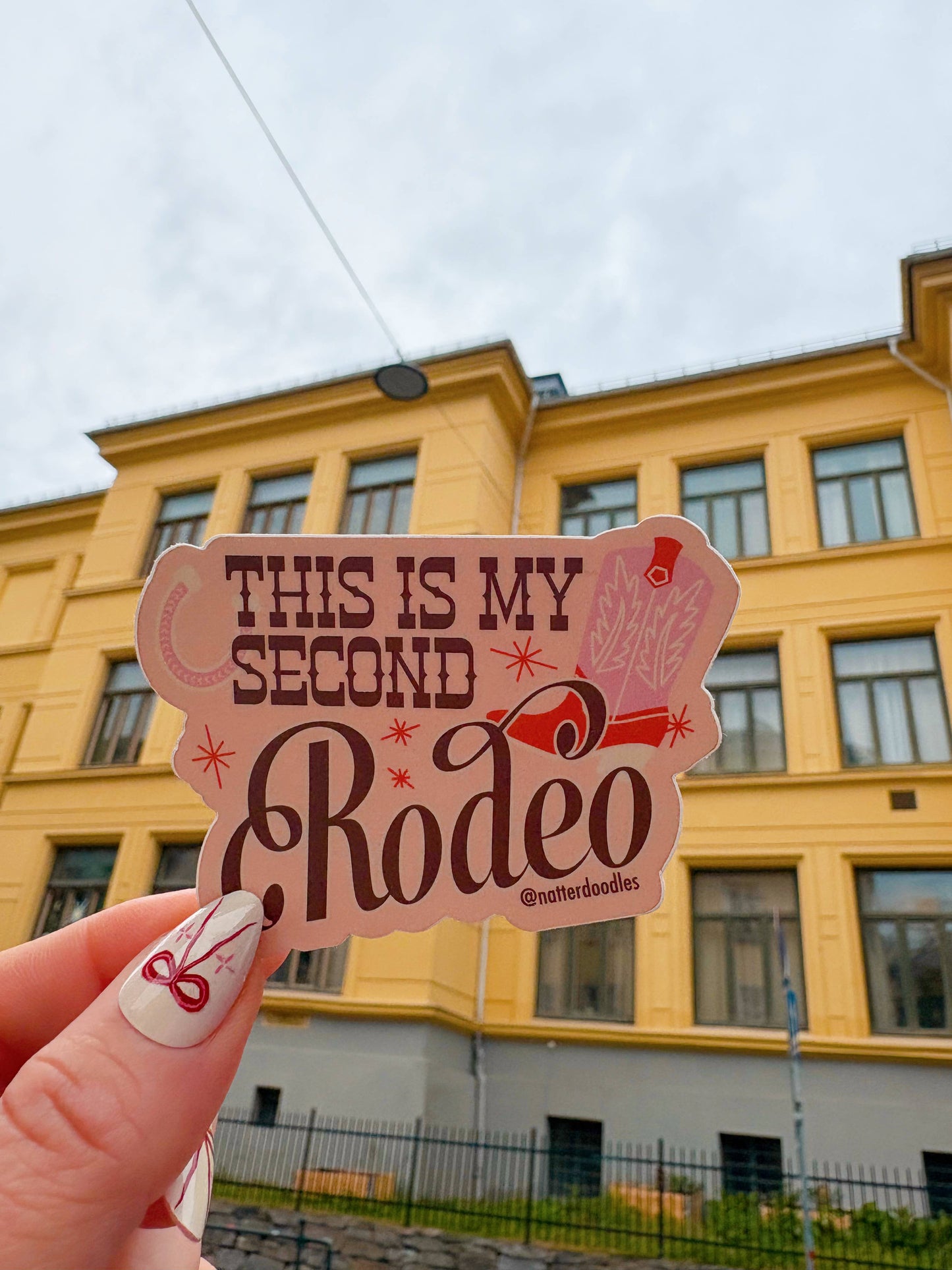 This is My Second Rodeo Waterproof Sticker