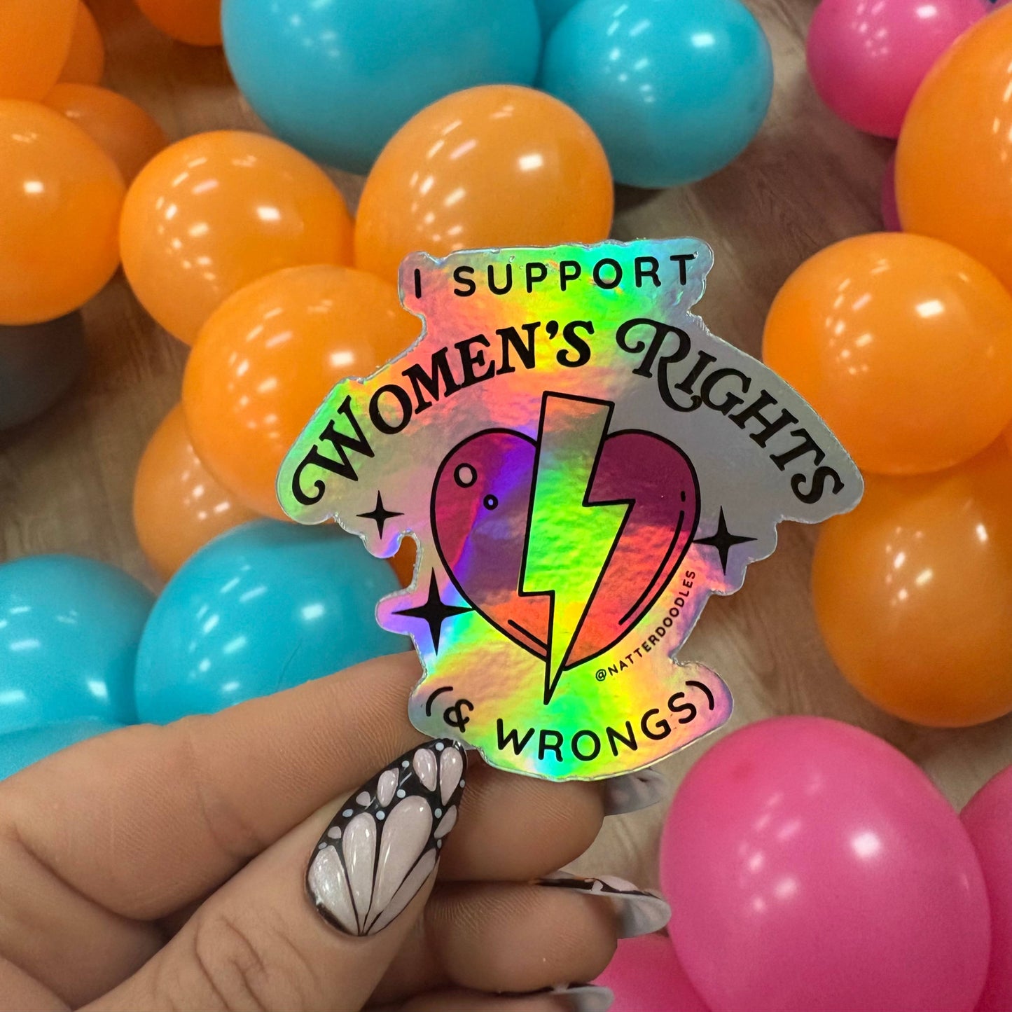 I Support Women's Rights & Wrongs Feminist Funny Sticker