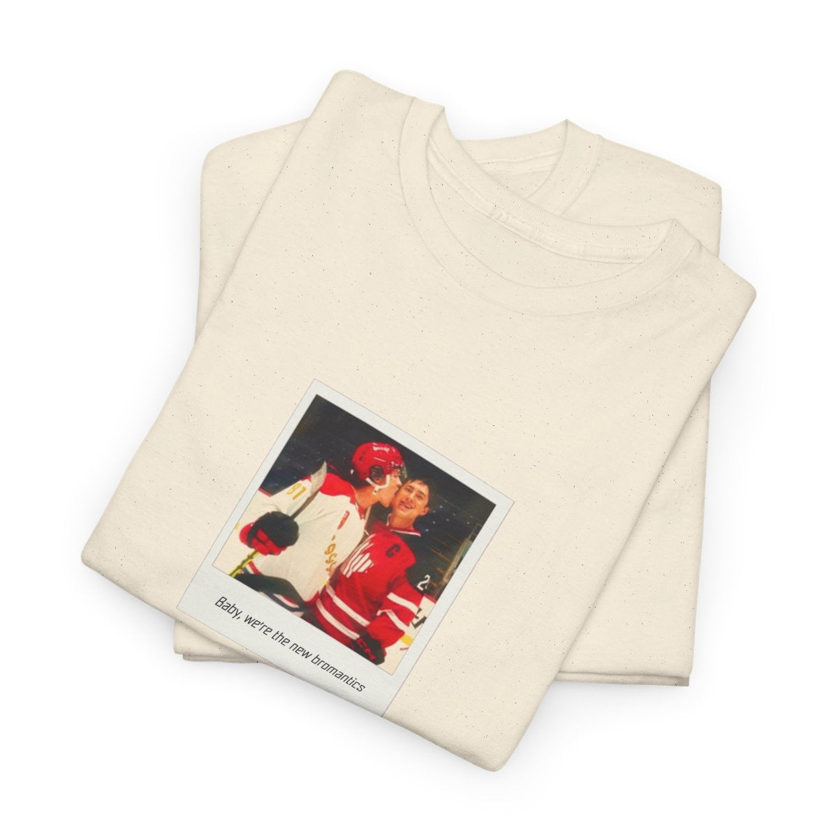 Baby We're the New Bromantics Tee