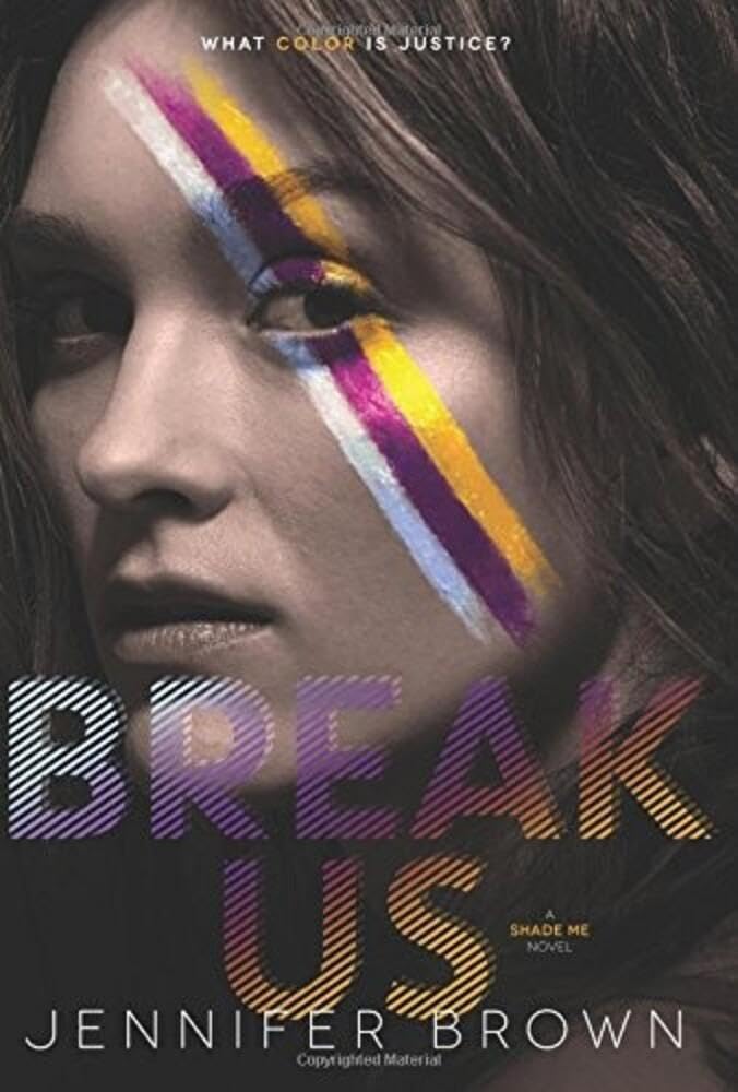 Break Us: A Chilling YA Mystery Where Synesthesia Uncovers Deadly Secrets (Shade Me, 3) cover image