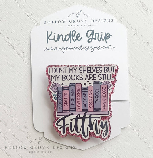 Filthy Shelves E-Reader Grip